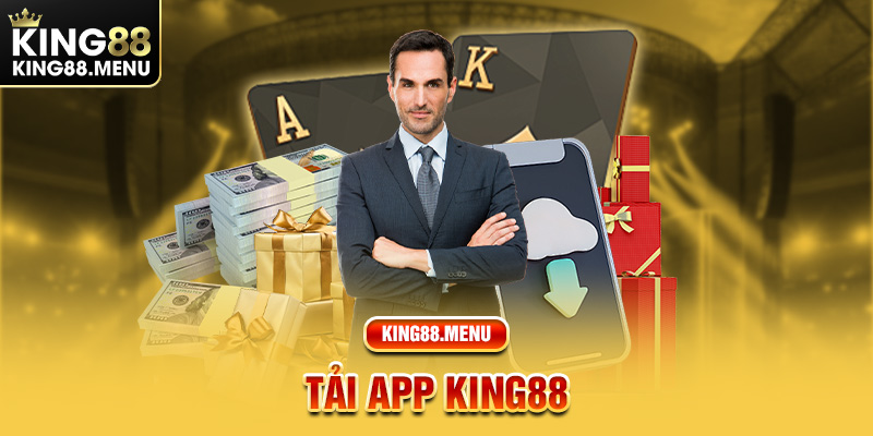 Trải nghiệm mọi nơi nhanh hơn với app King88