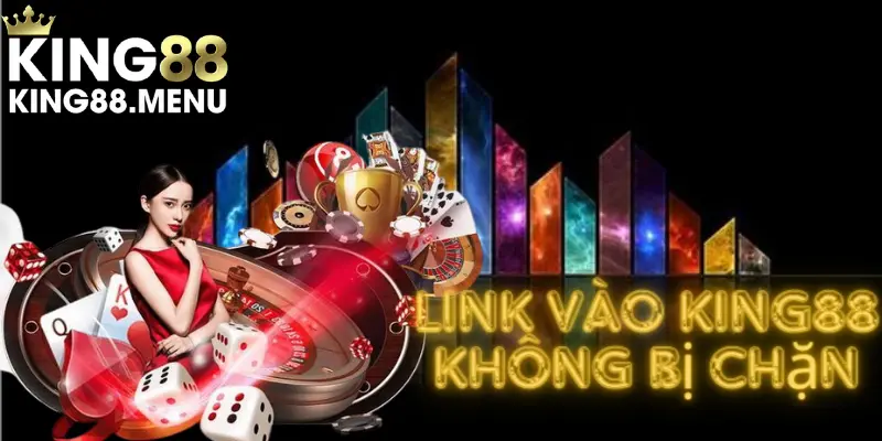 Lý do nên chọn đúng link vào King88 chuẩn xác