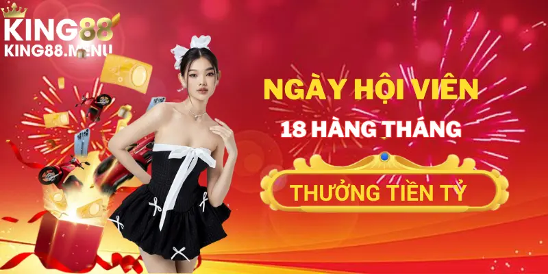 Ưu đãi ngày hội thành viên diễn ra vào ngày 18 mỗi tháng